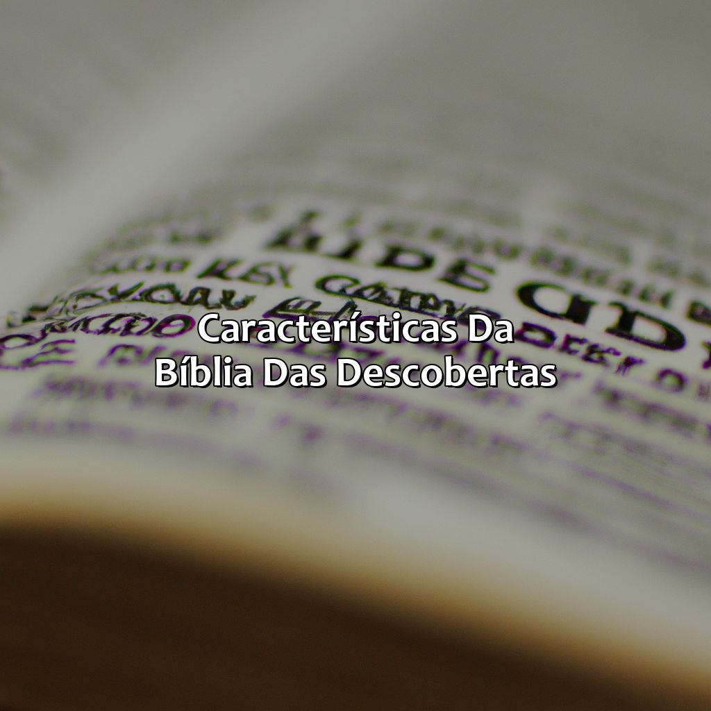 Características da bíblia das descobertas-a bíblia das descobertas, 