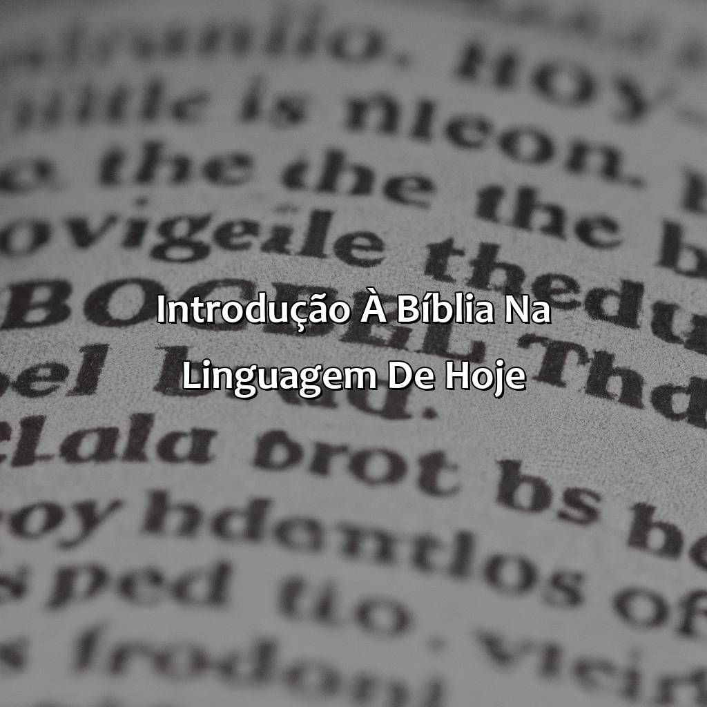 Introdução à Bíblia na Linguagem de Hoje-a bíblia na linguagem de hoje, 