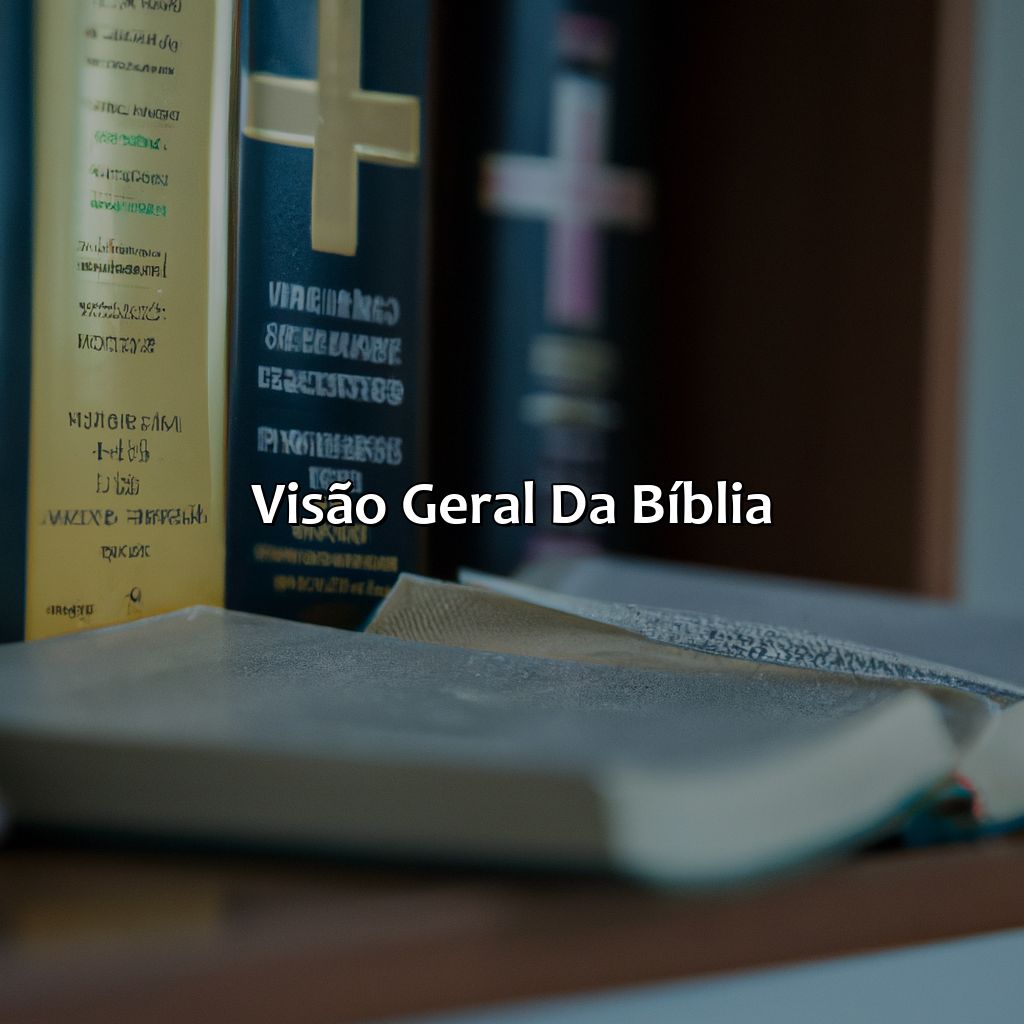 Visão Geral da Bíblia-a bíblia que você não leu, 