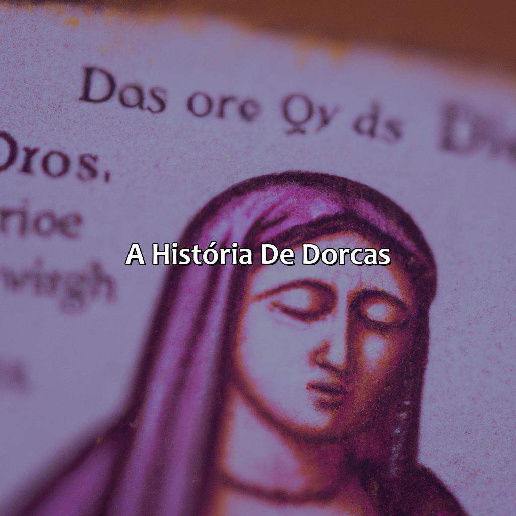A história de Dorcas-a história de dorcas na bíblia, 