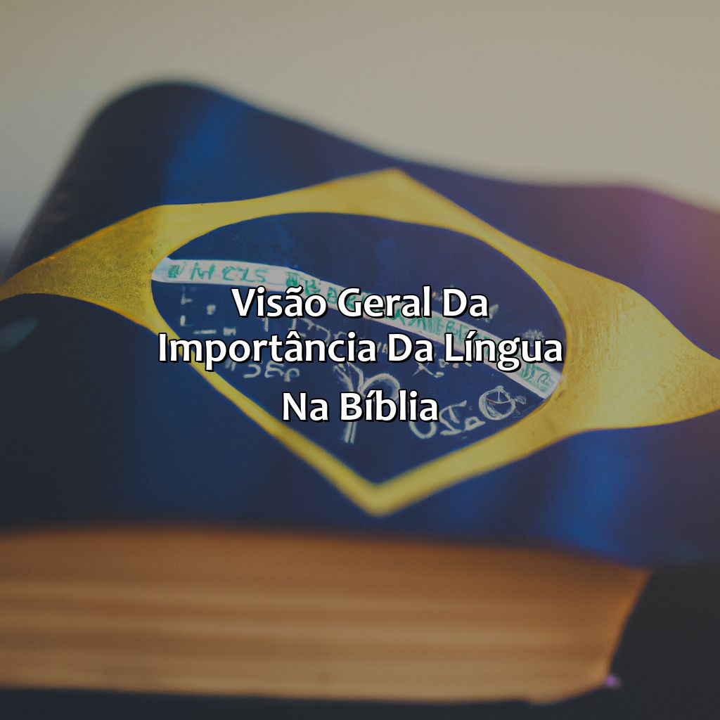 Visão geral da importância da língua na Bíblia-a lingua na bíblia, 