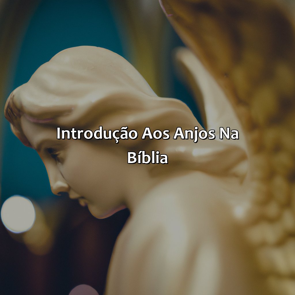 Introdução aos Anjos na Bíblia-como a bíblia descreve os anjos, 