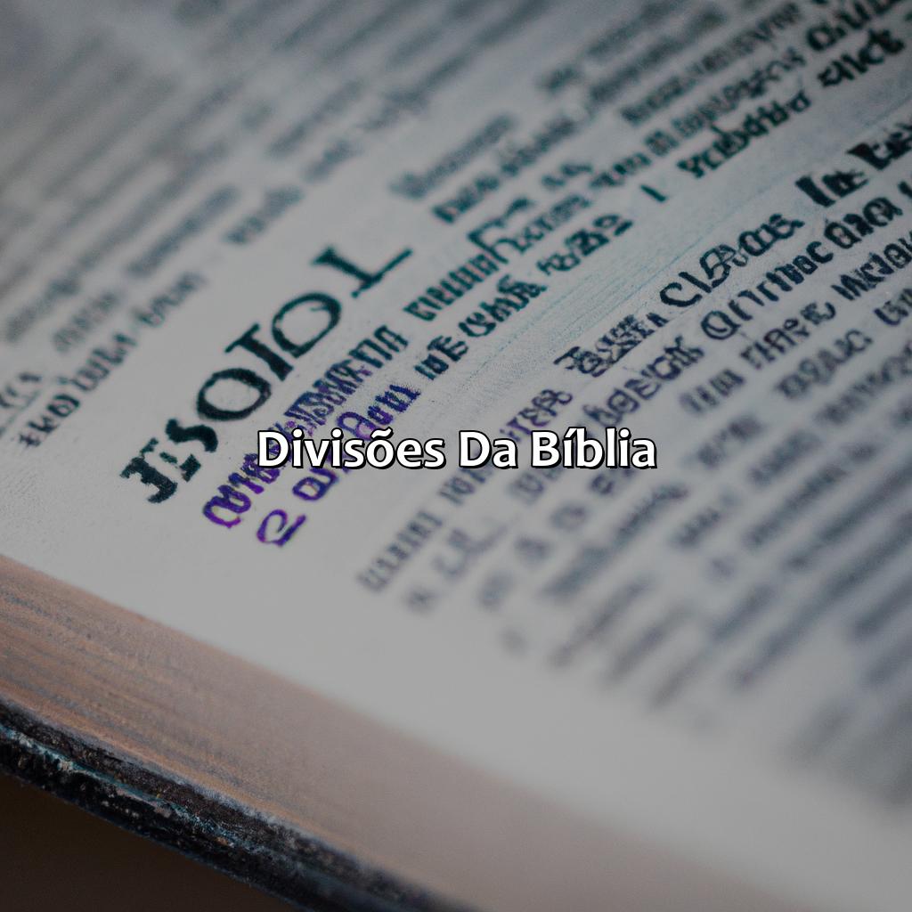 Divisões da Bíblia-como esta dividida a bíblia, 