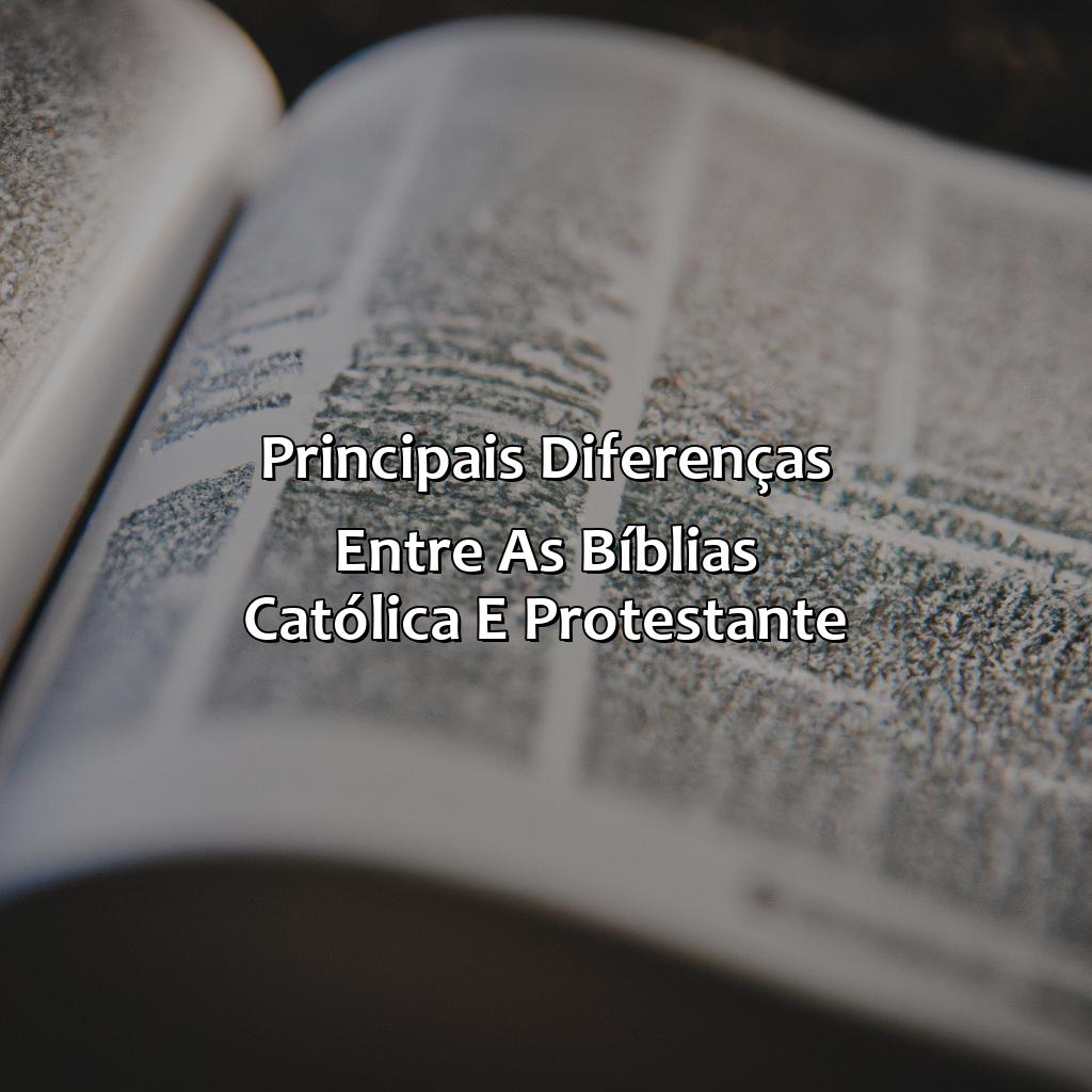 Principais diferenças entre as Bíblias católica e protestante-como saber se a bíblia e católica, 