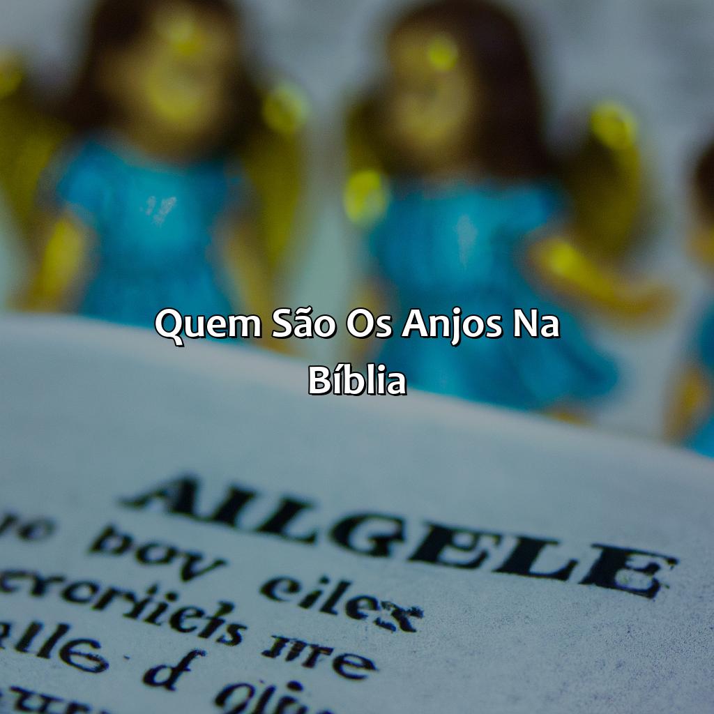 Quem são os Anjos na Bíblia?-como são os anjos na bíblia, 