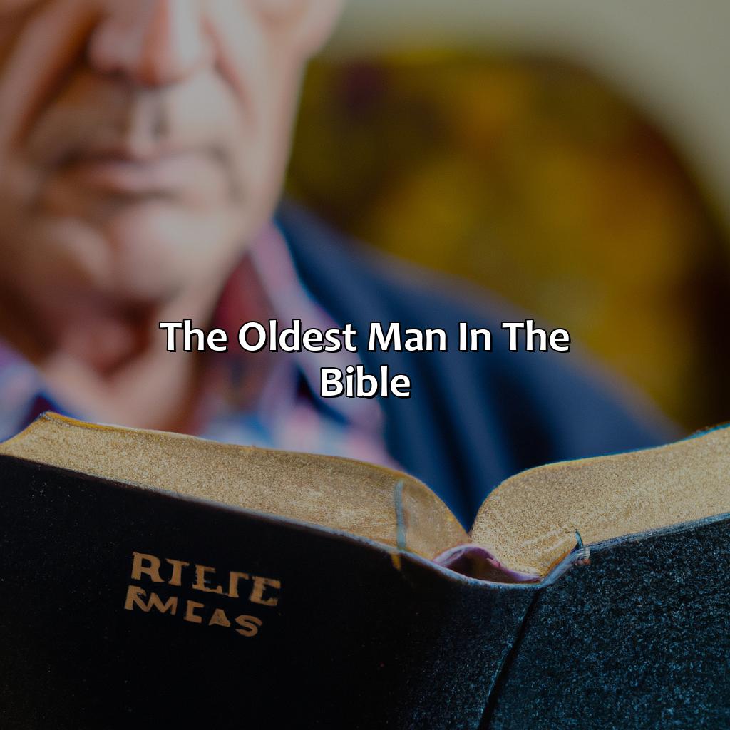 The Oldest Man in the Bible-o homem que viveu mais tempo na bíblia, 