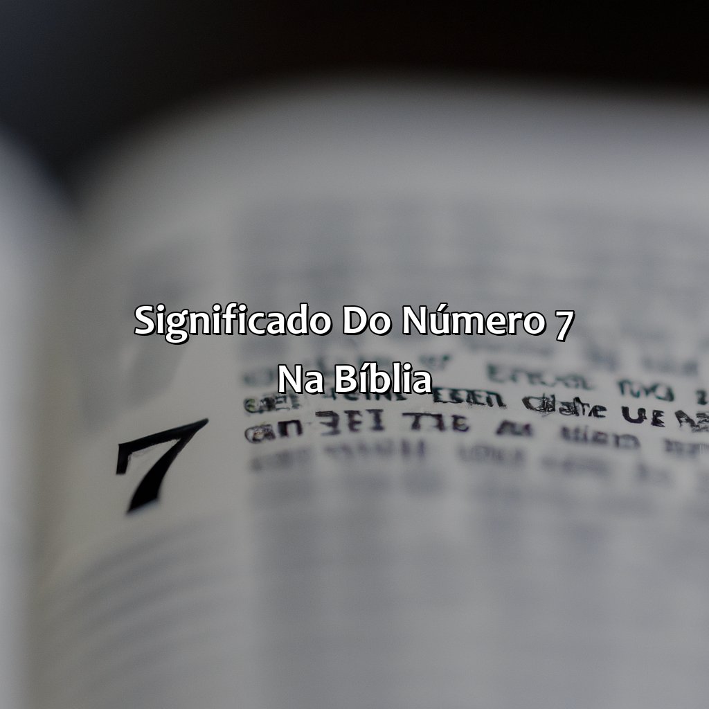 Significado do número 7 na Bíblia-o numero 7 na bíblia, 