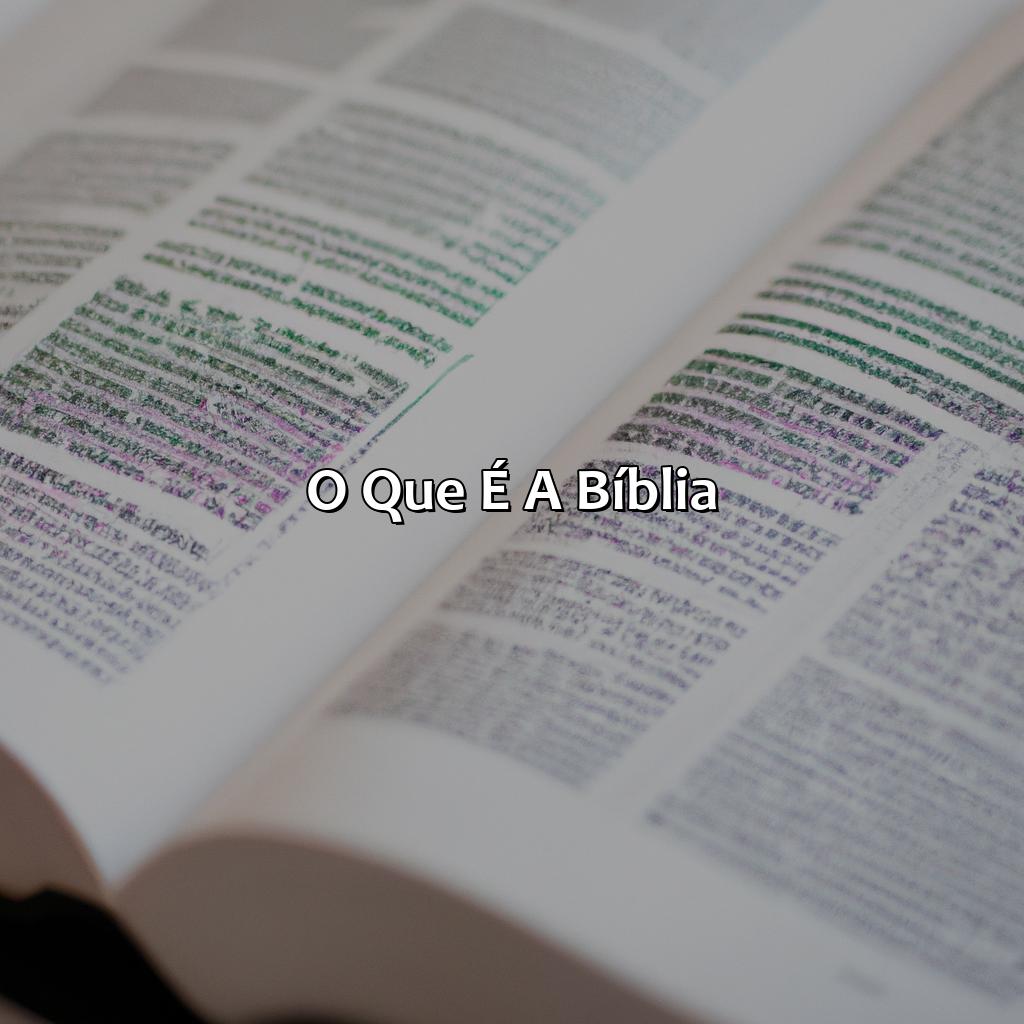 O que é a Bíblia?-o que a bíblia diz sobre, 