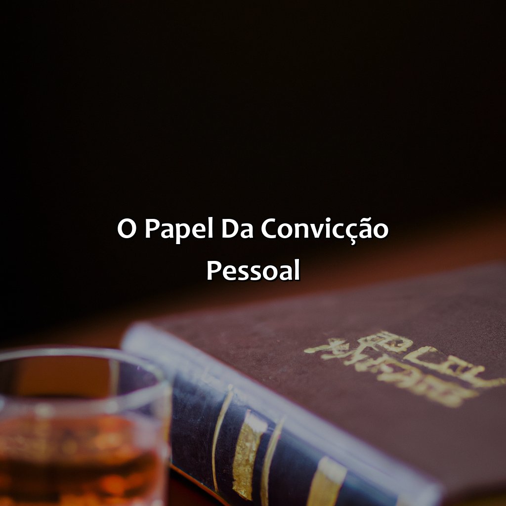 O papel da convicção pessoal-o que a bíblia diz sobre beber álcool, 