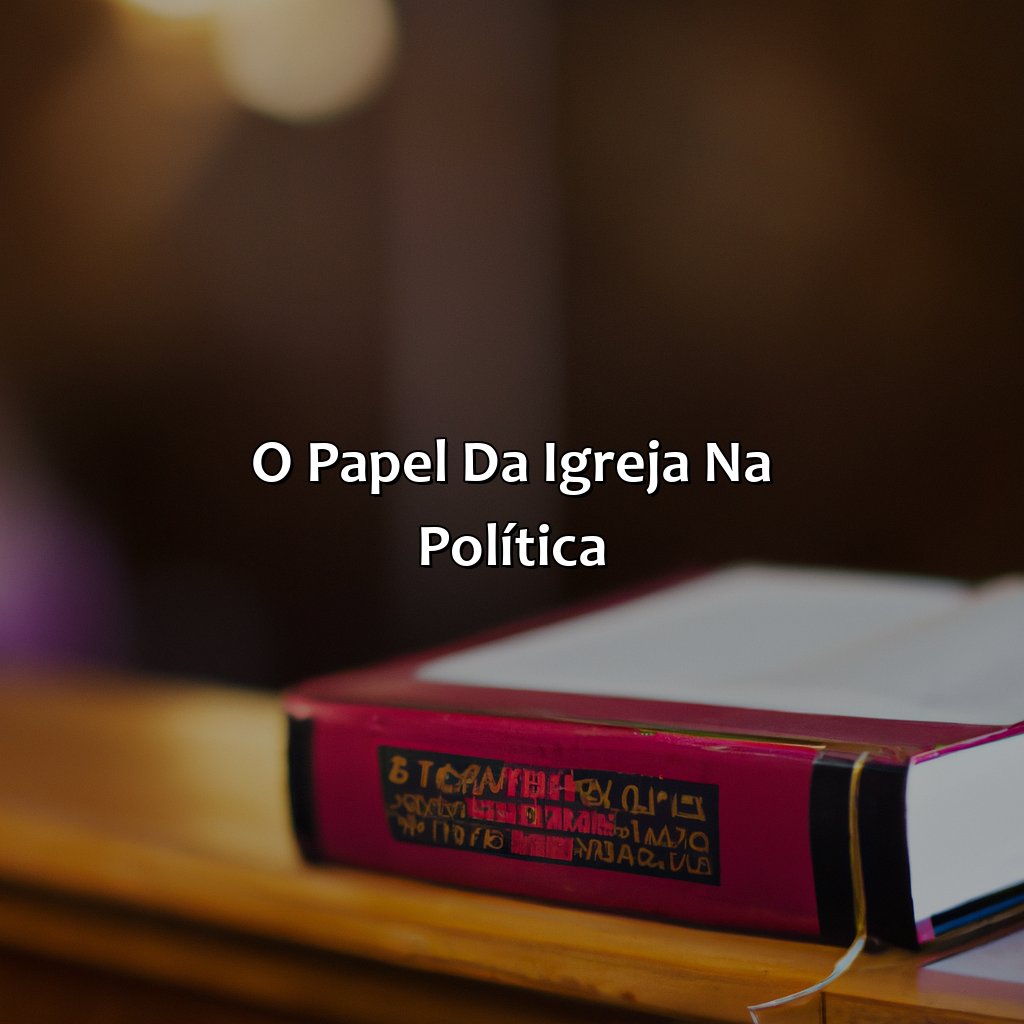 O papel da igreja na política-o que a bíblia diz sobre política, 