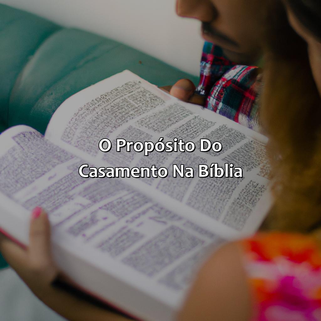 O Propósito do Casamento na Bíblia-o que a bíblia fala sobre marido e esposa, 