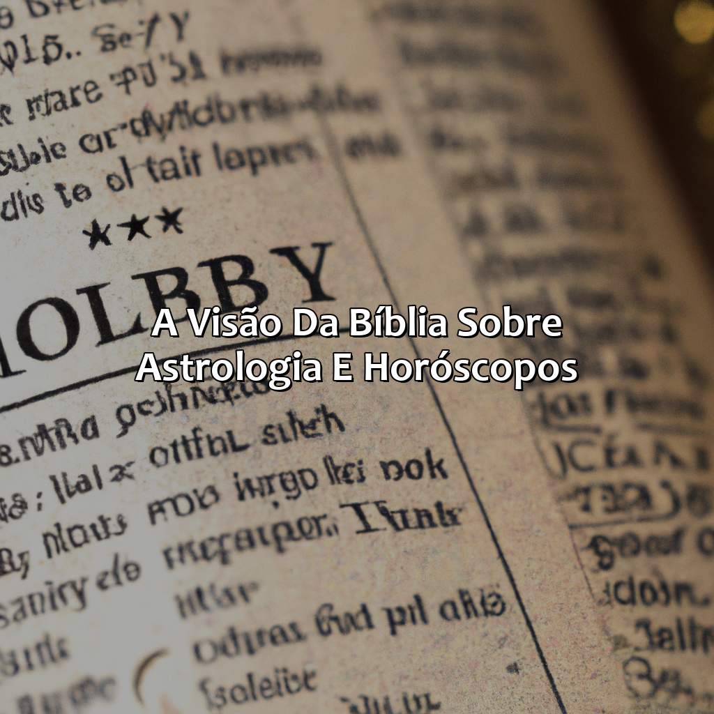 A visão da Bíblia sobre astrologia e horóscopos-o que a bíblia fala sobre signos, 