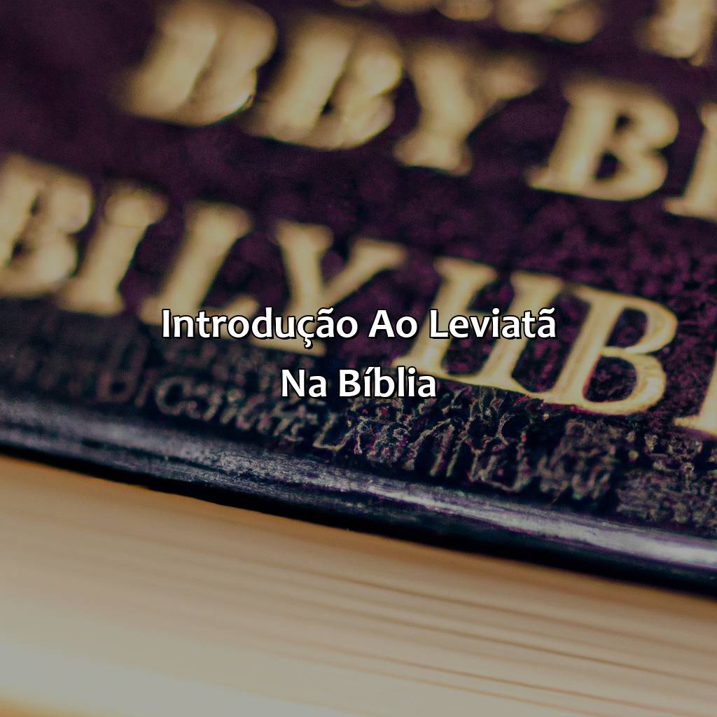 Introdução ao Leviatã na Bíblia-o que é leviatã na bíblia, 