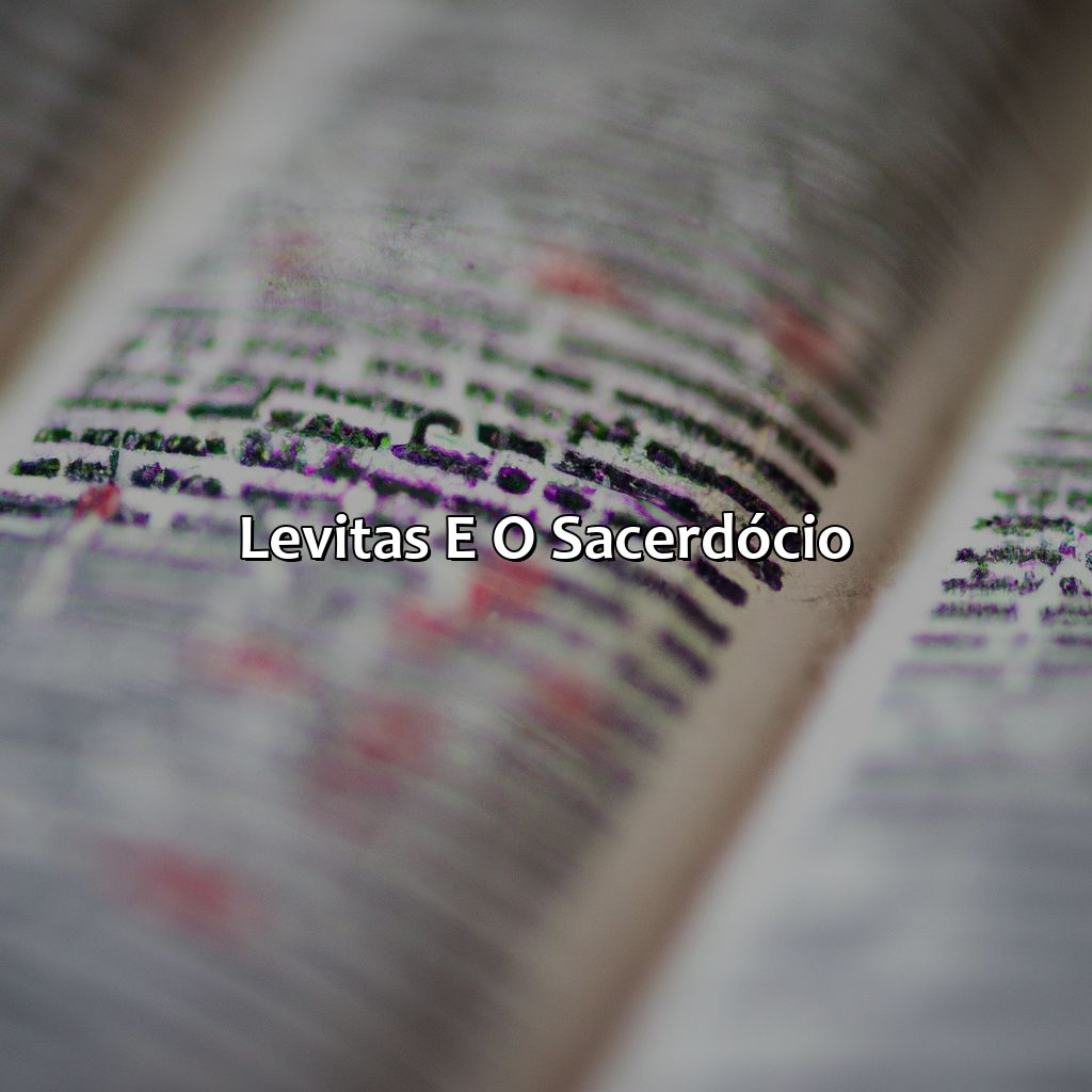 Levitas e o Sacerdócio-o que é levita na bíblia, 