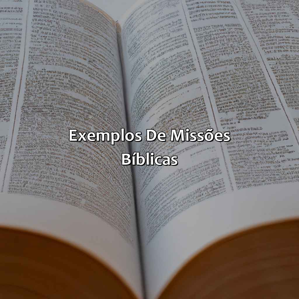 Exemplos de missões bíblicas-o que é missões na bíblia, 