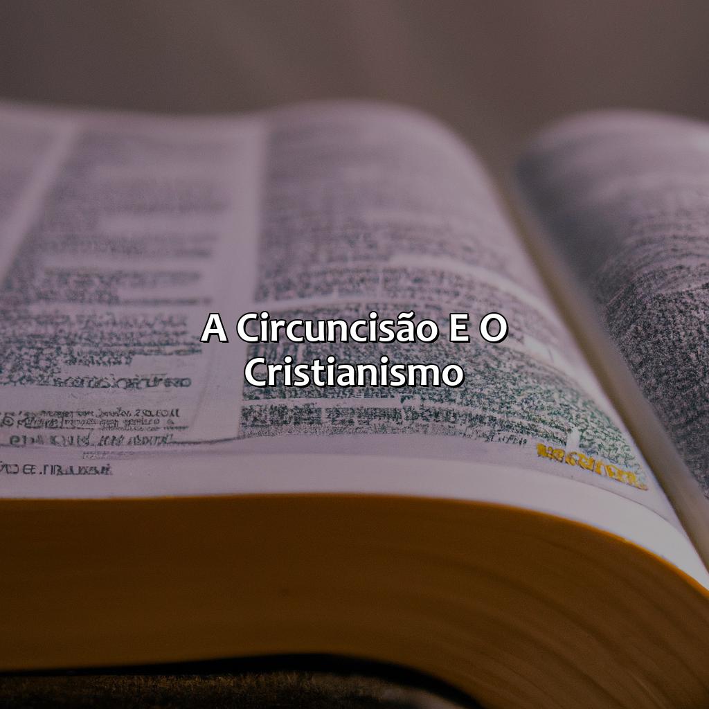 A circuncisão e o cristianismo-o que é prepucio na bíblia, 