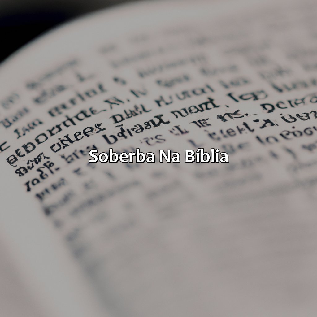 Soberba na Bíblia-o que é soberba na bíblia, 