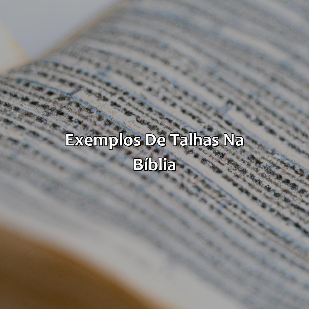 Exemplos de Talhas na Bíblia-o que é talhas na bíblia, 