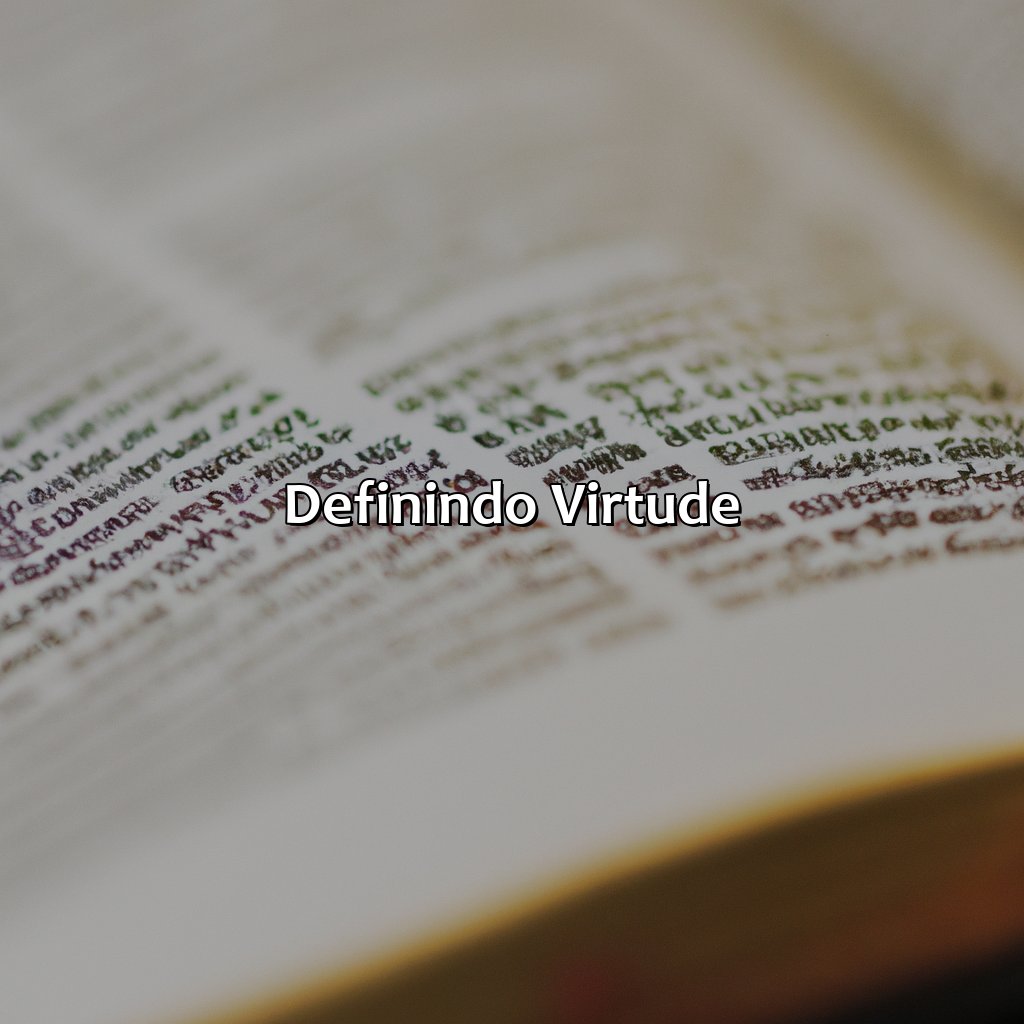 Definindo Virtude-o que é virtude na bíblia, 