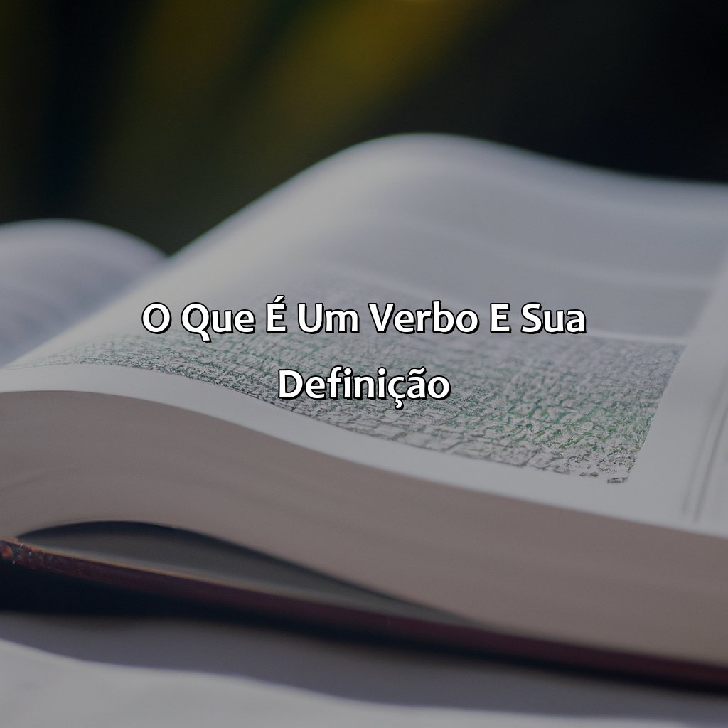 O que é um Verbo e sua Definição-o que significa a palavra verbo na bíblia, 