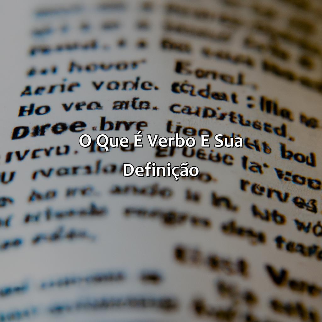 O que é Verbo e sua Definição-o que significa a palavra verbo na bíblia, 