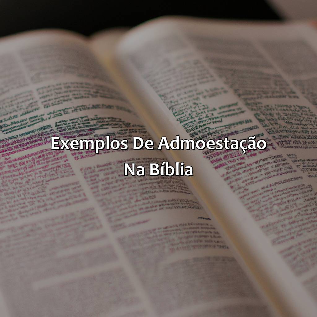 Exemplos de Admoestação na Bíblia-o que significa admoestação na bíblia, 