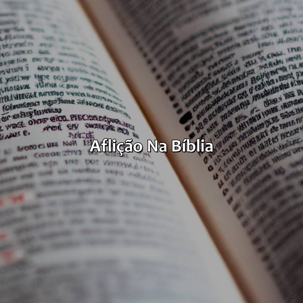 Aflição na Bíblia-o que significa aflição na bíblia, 