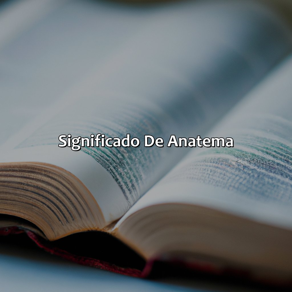 Significado de Anatema-o que significa anatema segundo a bíblia, 