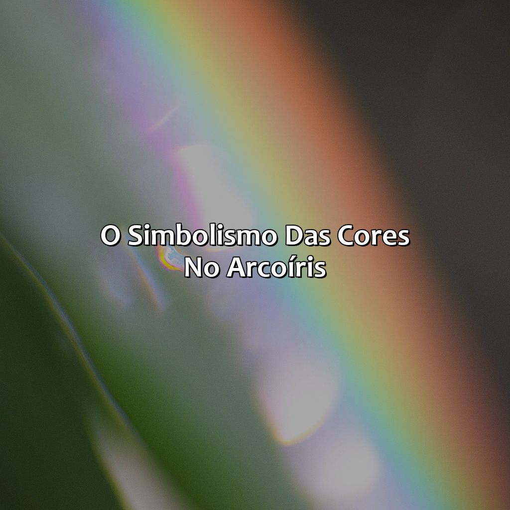 O Simbolismo das Cores no Arco-Íris-o que significa arco-íris na bíblia, 