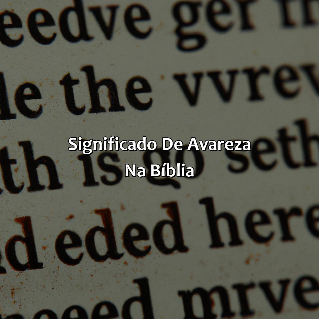 Significado de avareza na Bíblia-o que significa avareza na bíblia, 
