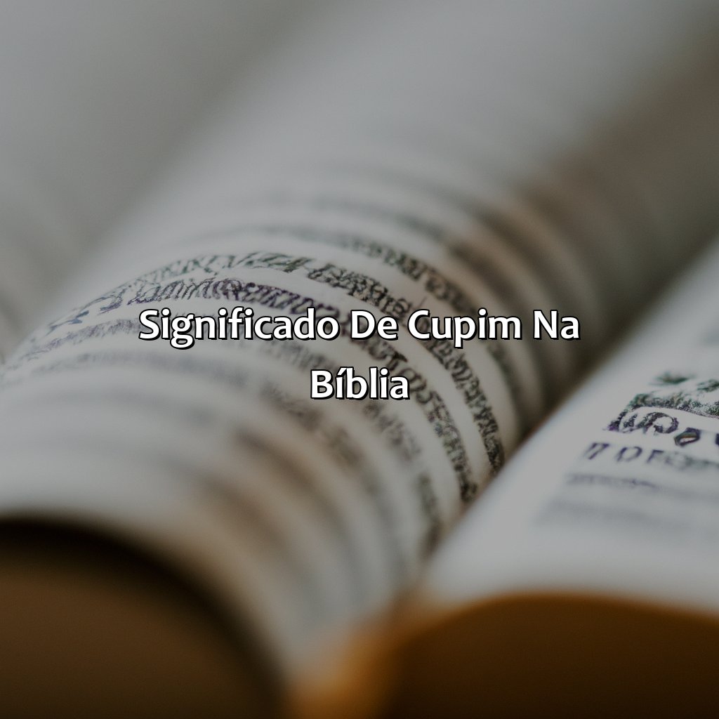 Significado de Cupim na Bíblia-o que significa cupim na bíblia, 