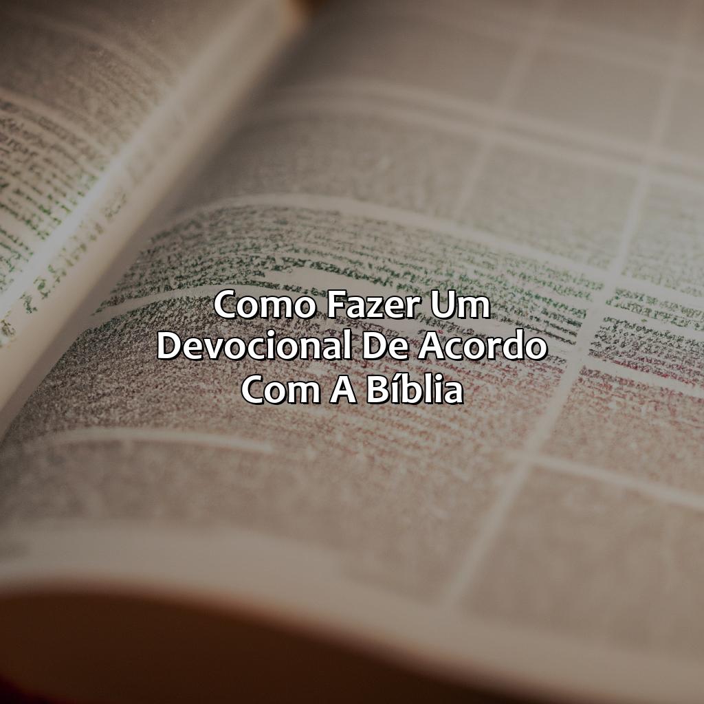Como fazer um devocional de acordo com a Bíblia:-o que significa devocional segundo a bíblia, 