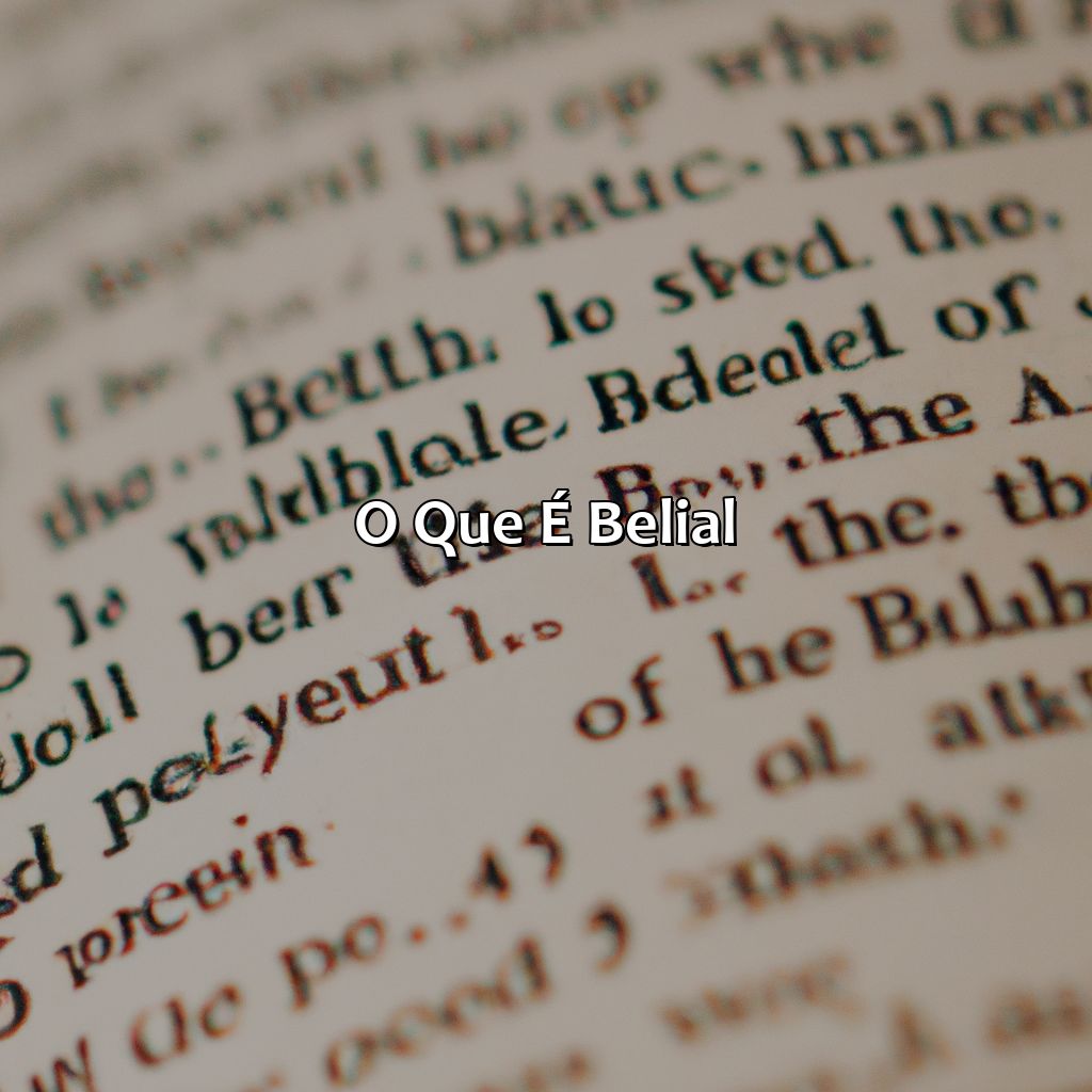 O que é Belial?-o que significa filho de belial na bíblia, 