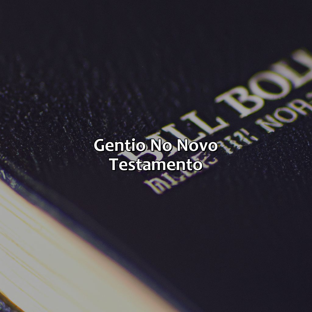 Gentio no Novo Testamento-o que significa gentio na bíblia, 