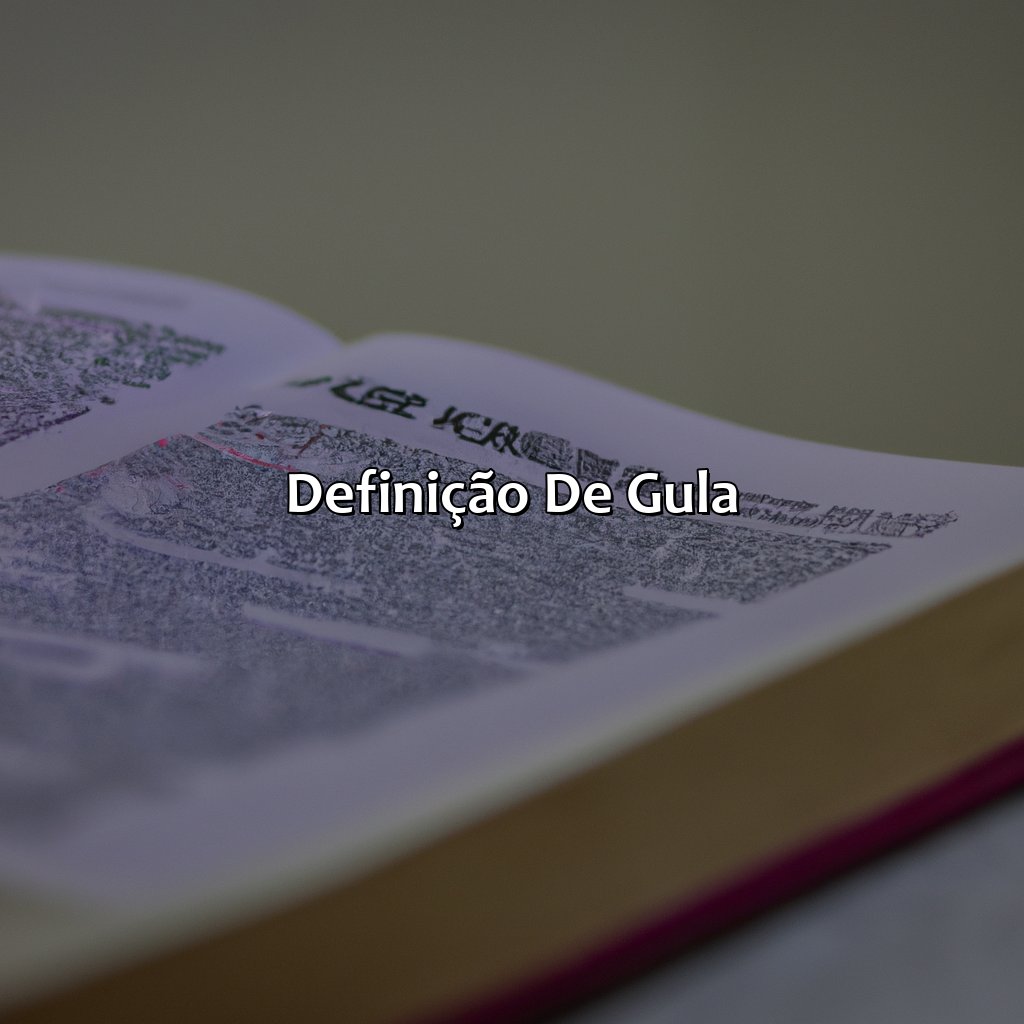 Definição de Gula-o que significa glutonaria na bíblia, 