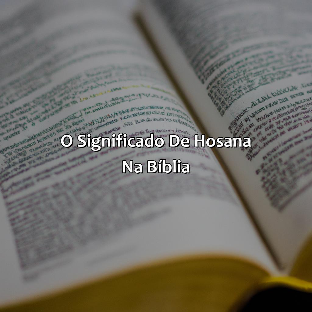 O significado de Hosana na Bíblia-o que significa hosana na bíblia, 