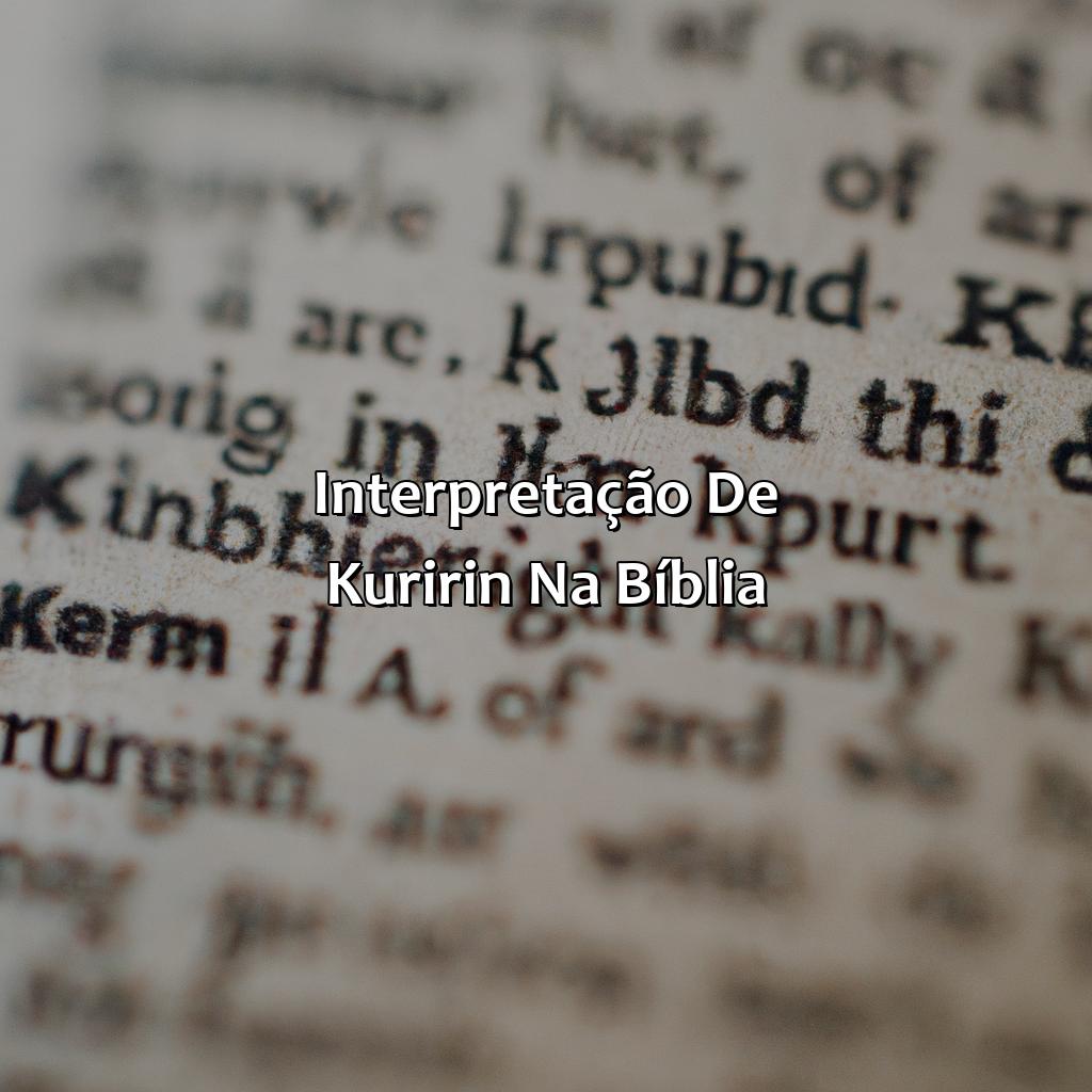Interpretação de Kuririn na Bíblia-o que significa kuririn na bíblia, 