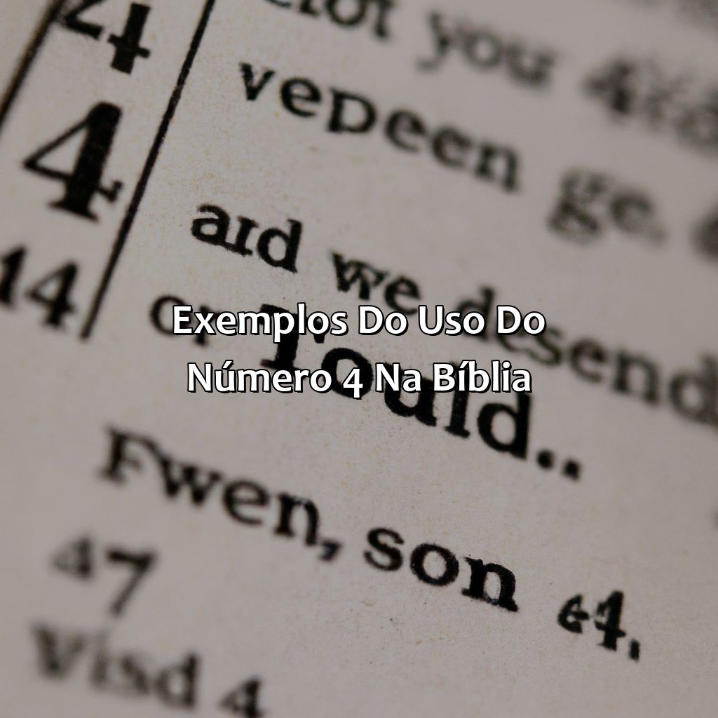 Exemplos do uso do número 4 na Bíblia-o que significa o número 4 na bíblia, 