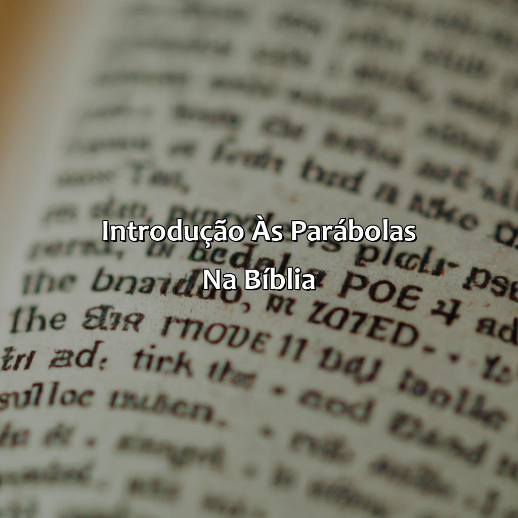 Introdução às Parábolas na Bíblia-o que significa parábola na bíblia, 