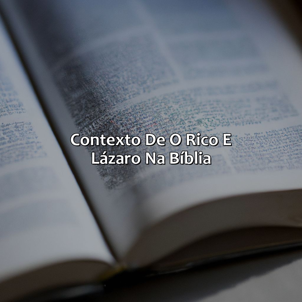 Contexto de O Rico e Lázaro na Bíblia-o rico e lazaro bíblia, 