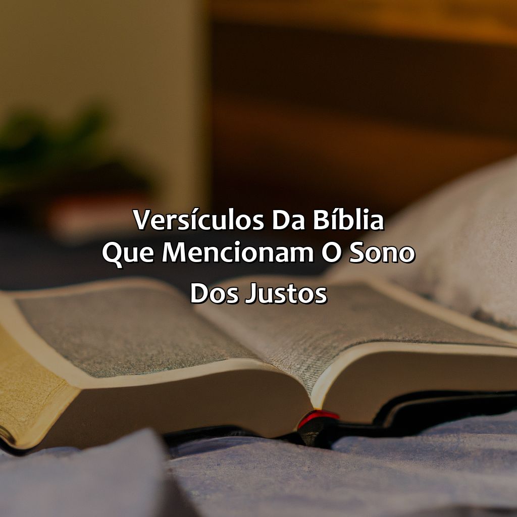 Versículos da Bíblia que mencionam O Sono dos Justos-o sono dos justos bíblia, 