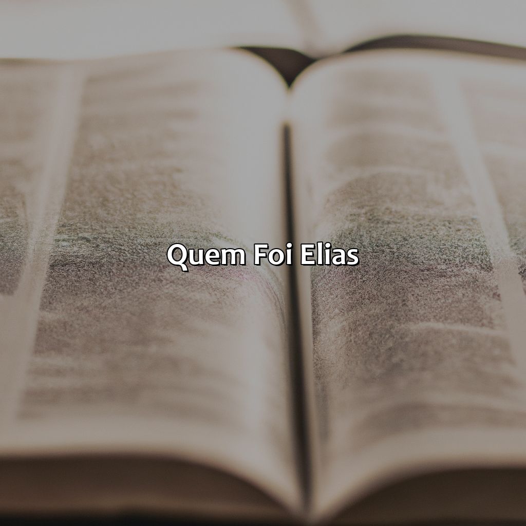 Quem foi Elias?-onde começa a história de elias na bíblia, 
