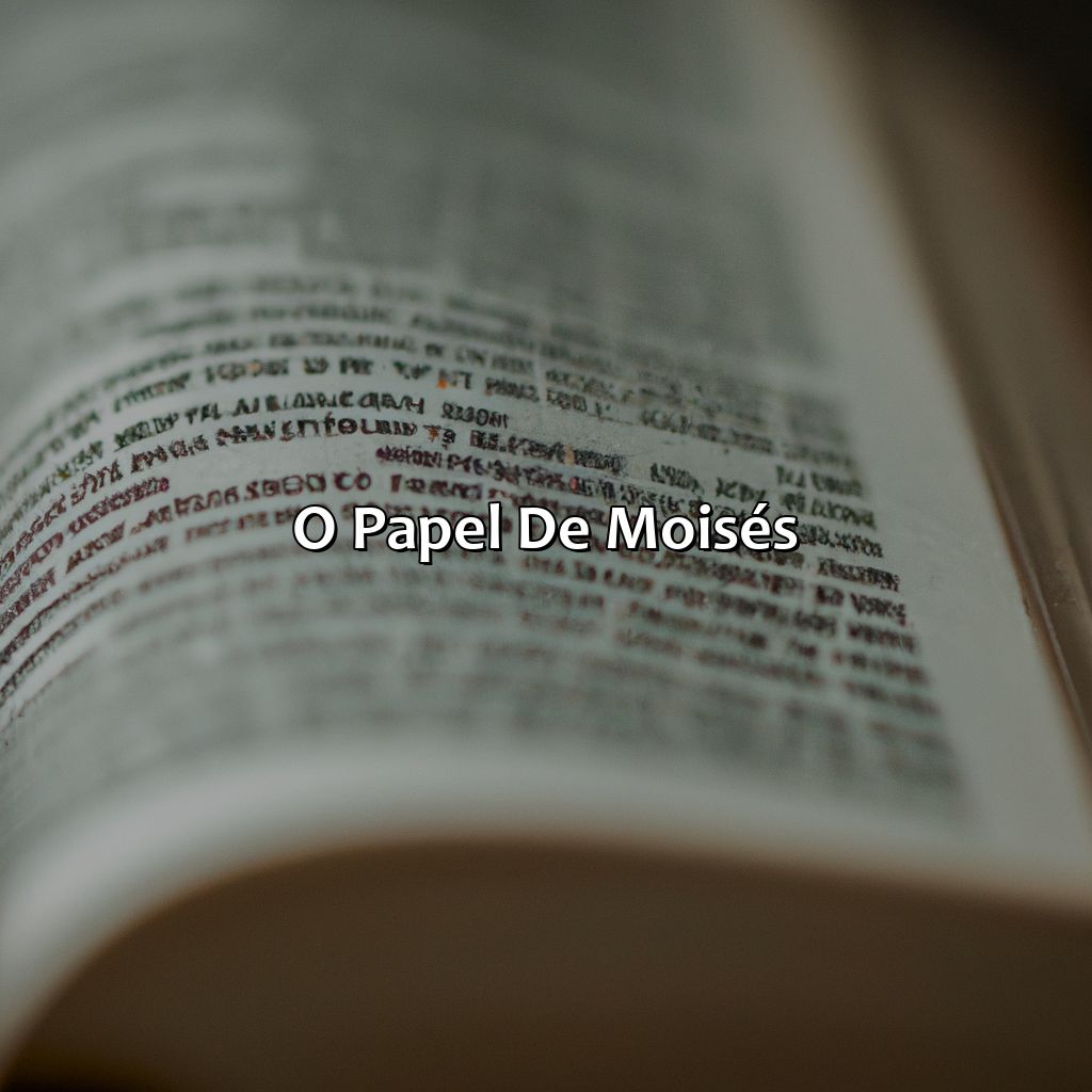O Papel de Moisés-onde começa a história de josué na bíblia, 