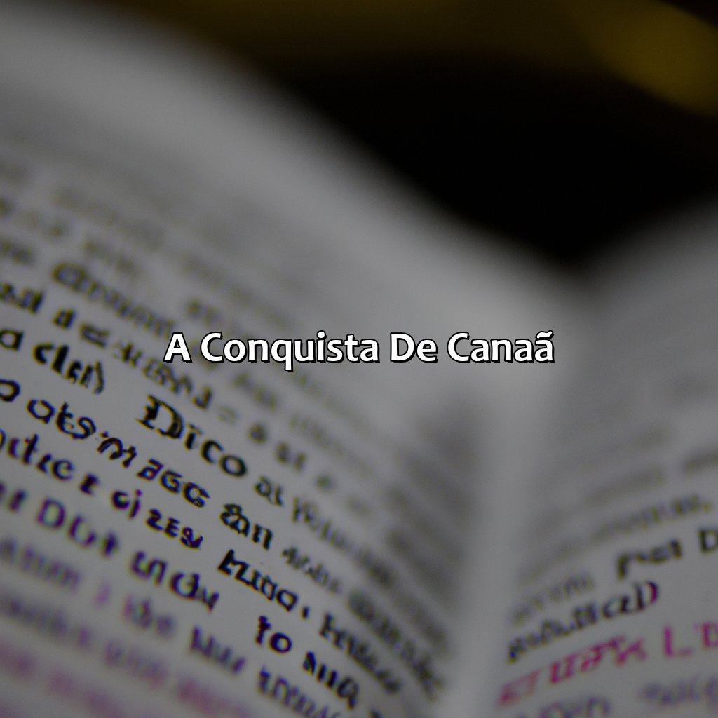 A Conquista de Canaã-onde começa a história de josué na bíblia, 
