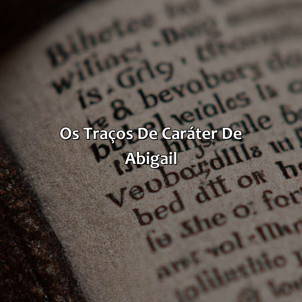 Os traços de caráter de Abigail-onde fala de abigail na bíblia, 