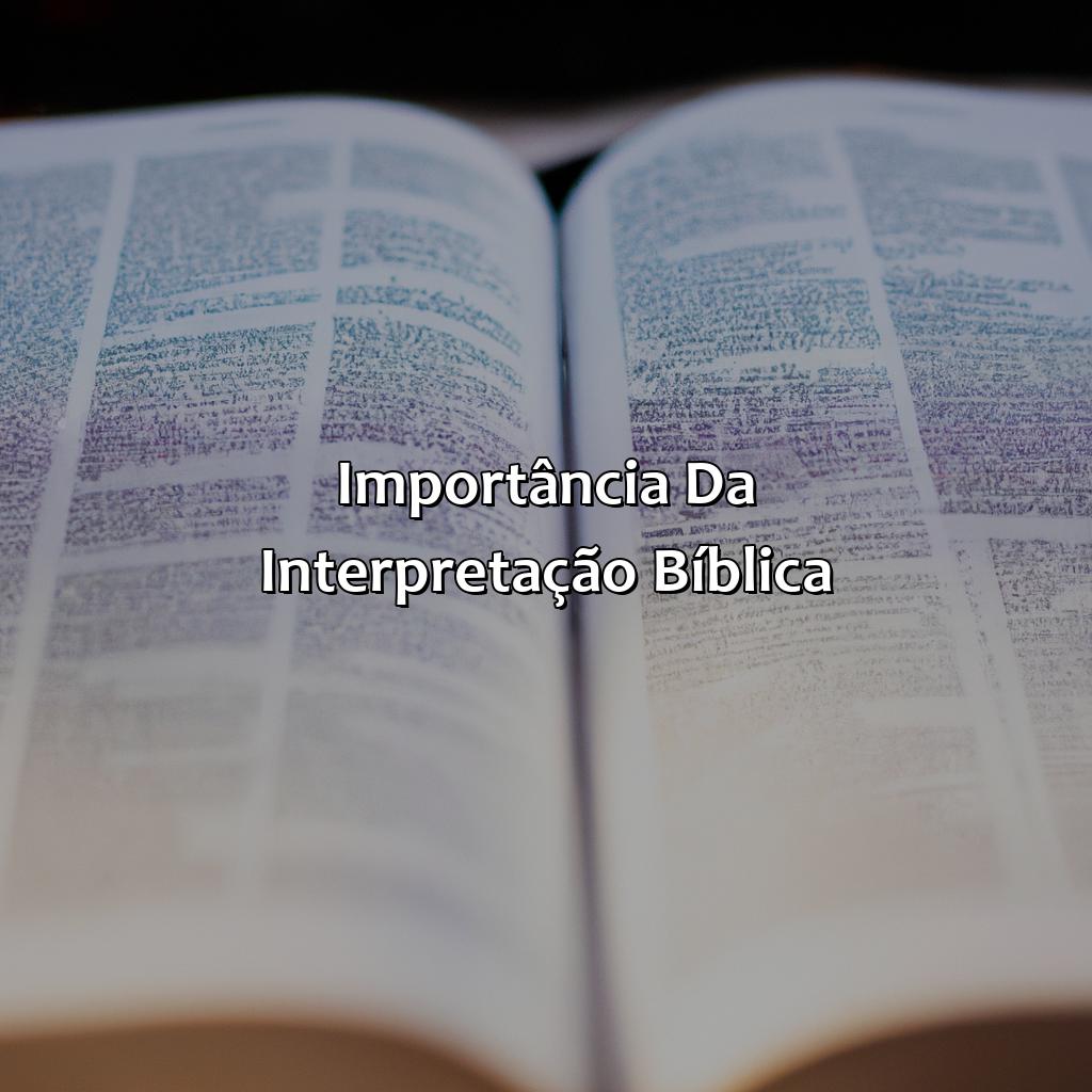 Importância da interpretação bíblica-onde na bíblia fala, 