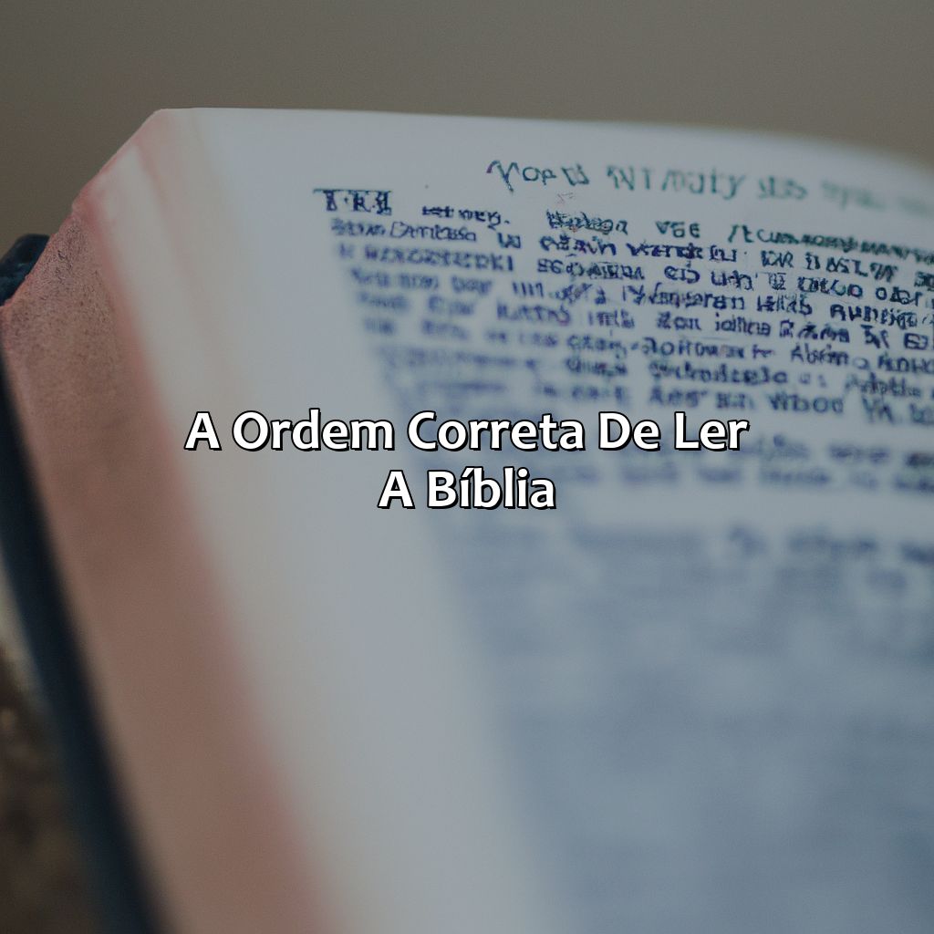 A Ordem Correta de Ler a Bíblia-qual a ordem correta de ler a bíblia, 
