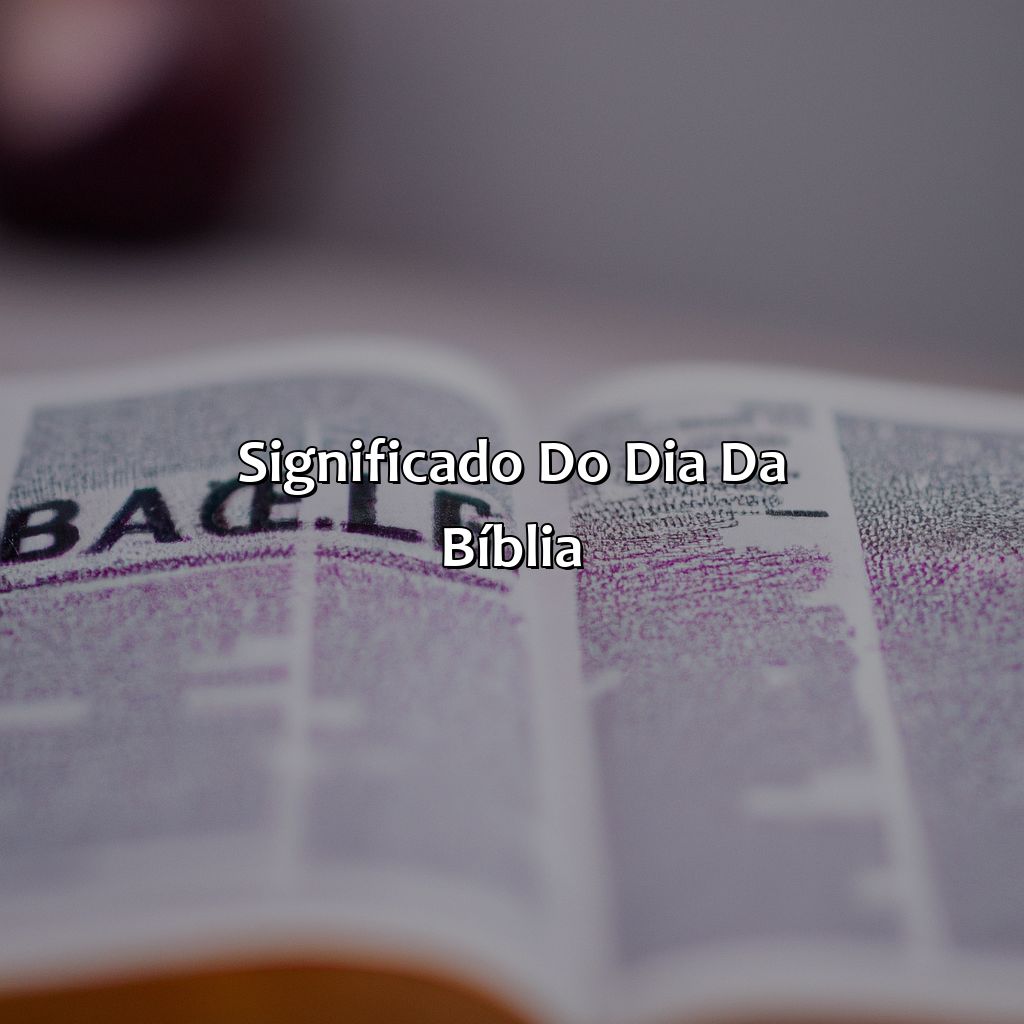 Significado do Dia da Bíblia-qual o dia da bíblia, 