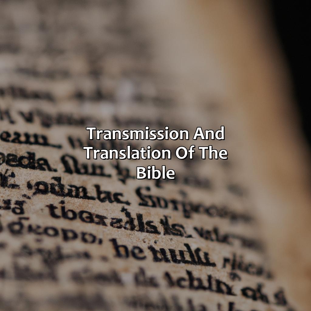 Transmission and Translation of the Bible-quando a bíblia foi escrita, 