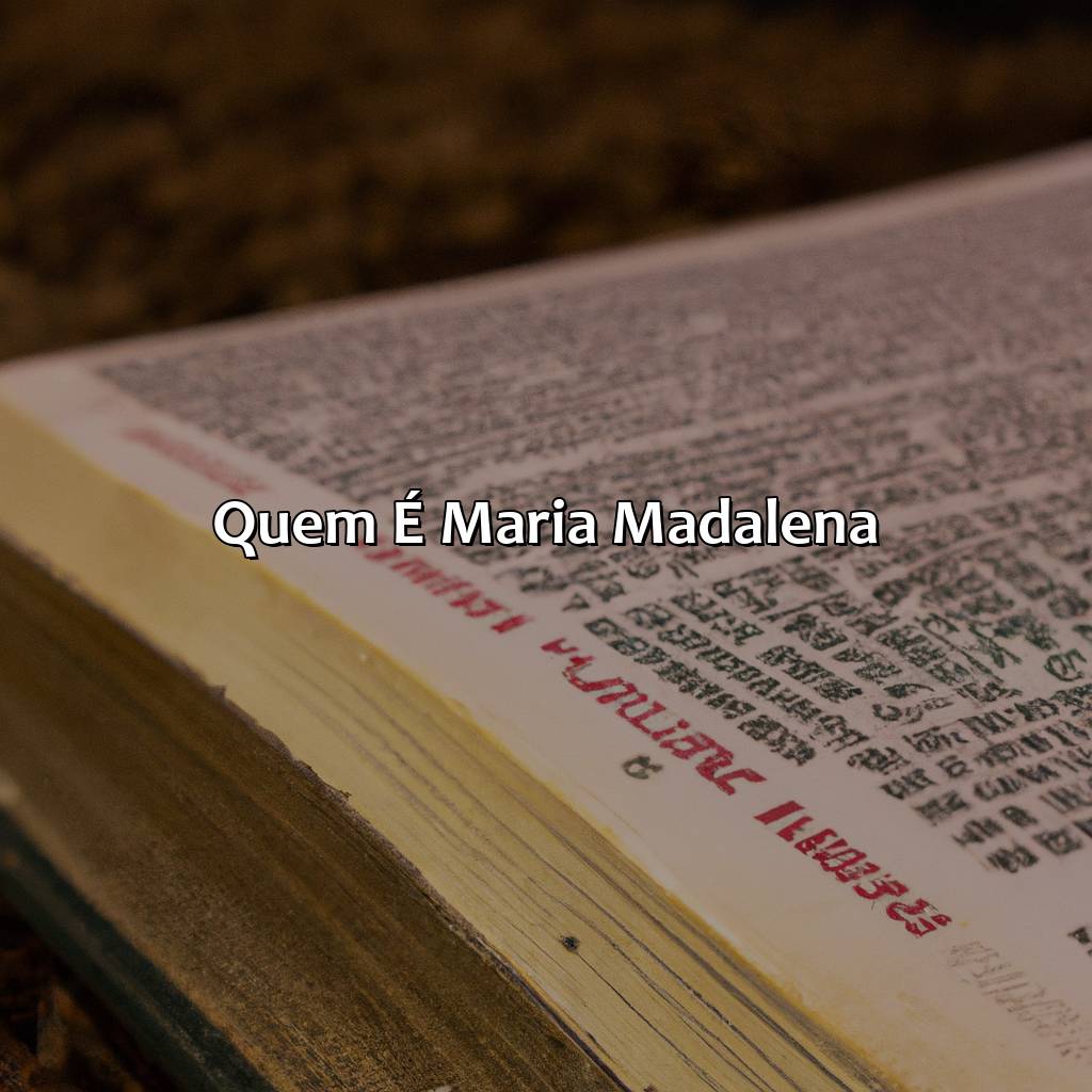 Quem é Maria Madalena?-quem é maria madalena na bíblia, 